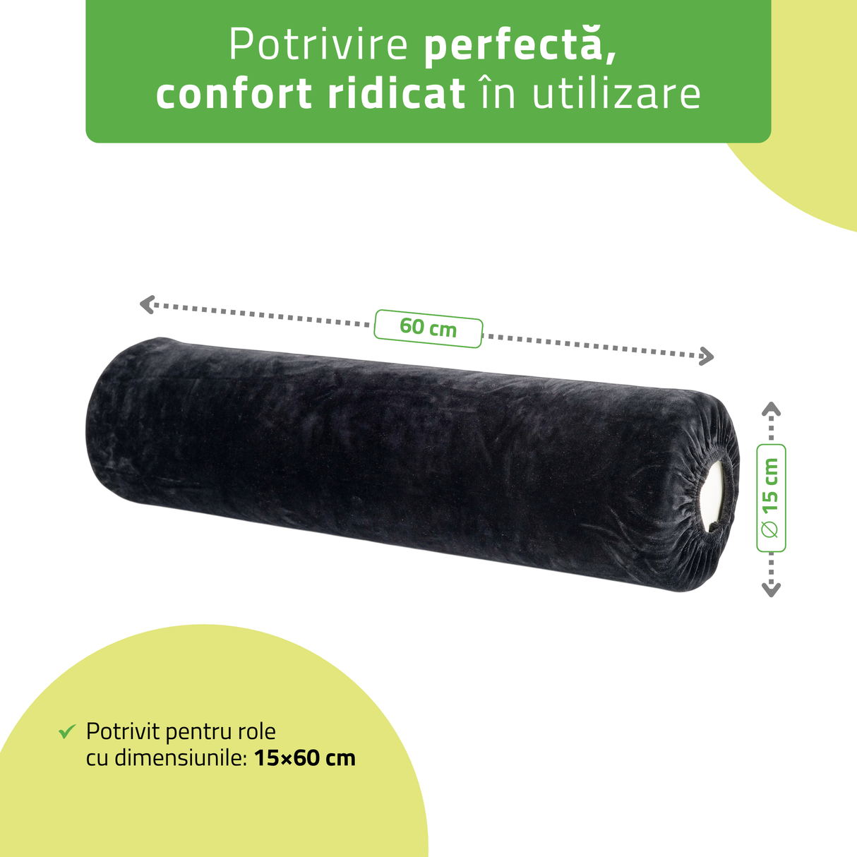 Husă din Velur cu elastic pentru cilindru, rolă de poziționare | 15x60 cm